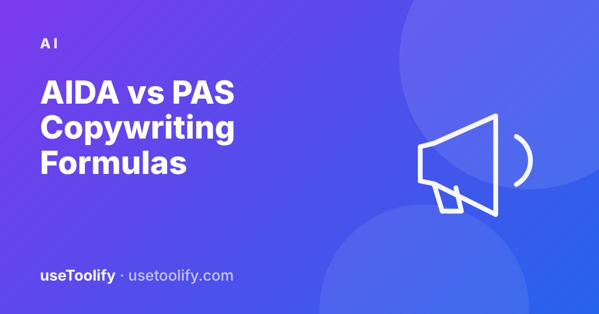 AIDA vs PAS: Two Copywriting Formulas You Can Use With AI (With Examples)