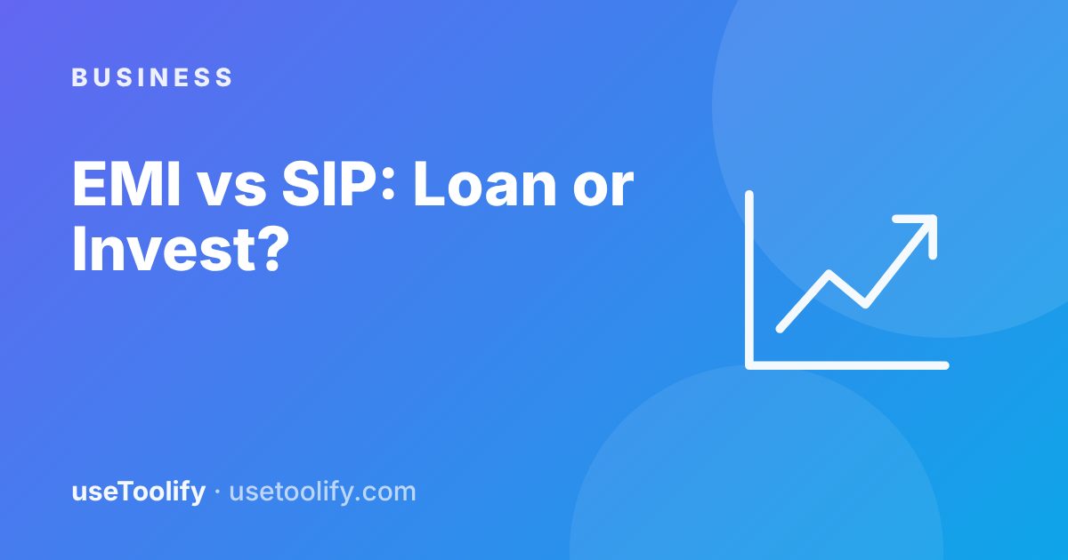 EMI vs SIP: Understanding the Numbers Behind Loans and Investing