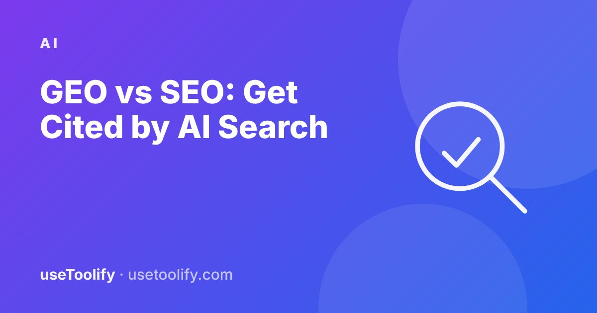 Generative Engine Optimization (GEO) vs SEO: How to Get Cited by AI Search