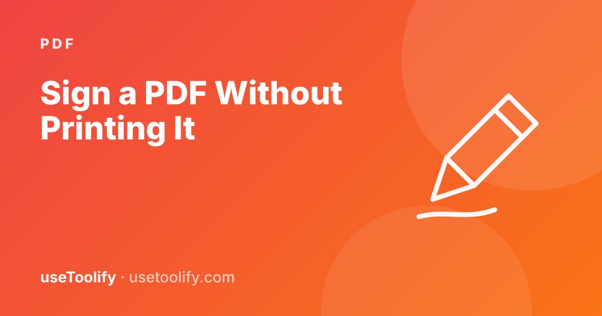 How to Sign a PDF Without Printing It (and When a Drawn Signature Isn't Enough)