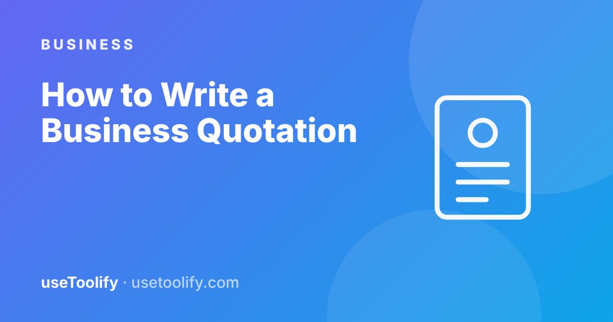 How to Write a Quotation Your Client Will Actually Say Yes To (With a Worked Example)