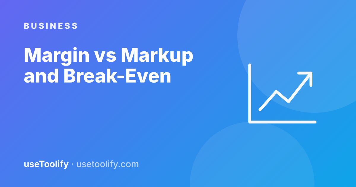 Profit Margin vs Markup, and How to Find Your Break-Even Point