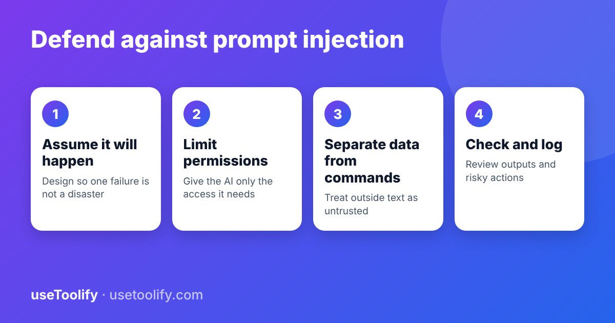 Four defences against prompt injection: assume it will happen, limit permissions, separate data from commands, check and log