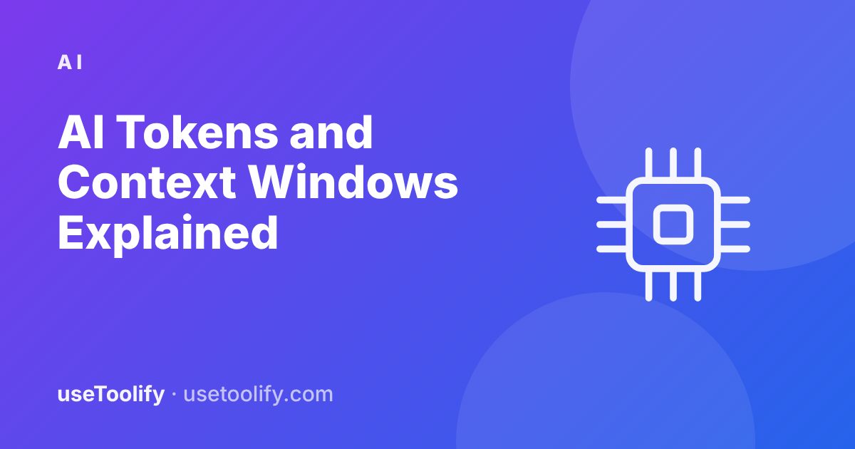 What Are AI Tokens and Context Windows? A Plain-English Explanation